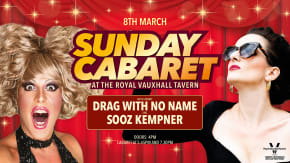 Sunday Cabaret with Drag With No Name and  Sooz Kempner tickets