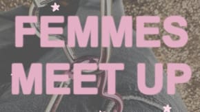 Femmes Meet Up tickets