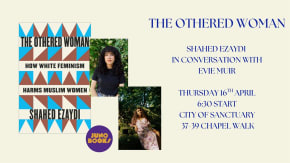 The Othered Woman - Shahed Ezaydi in conversation with Evie Muir tickets