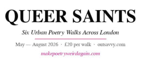 QUEER SAINTS SUMMER POETRY WALKS tickets