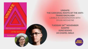 Unsafe: The Carceral Roots of the Anti Trans Backlash tickets