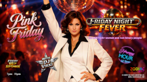 Pink Friday - Friday Night Fever tickets