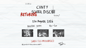 The Cxnty School Disco - Summer School tickets