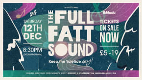 The Full Fatt Sound: Keep The Yuletide Gay tickets
