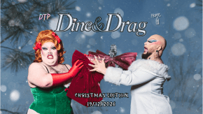 DINE'N'DRAG: CHRISTMAS EDITION tickets