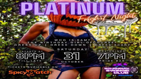  PLATINUM @ BSC | 31st OCTOBER | FRIGHT NIGHT tickets