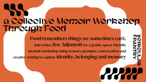 Every Meal Tells a Story: A Collective Memoir Writing Workshop Through Food tickets