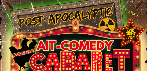 Maureen's Post Apocalyptic Alt-Comedy Cabaret