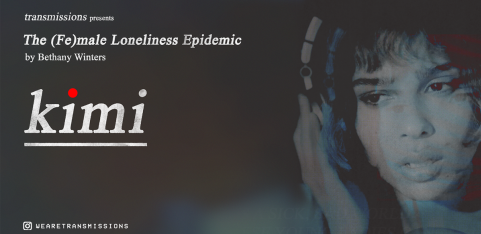 TRANSMISSIONS PRESENTS:  Kimi