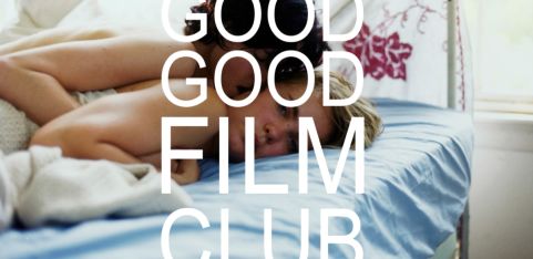 Good Good Film Club #10