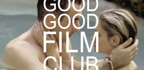 Good Good Film Club #9