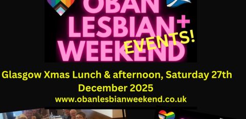 Glasgow Christmas Lunch & Party afternoon with Oban Lesbian+ Weekend Events!! 