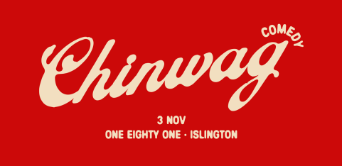 Chinwag Comedy Night @ One Eighty One