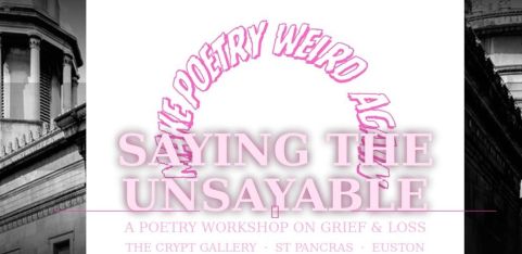 Saying The Unsayable Poetry Workshop - Hold Space Poetry Festival
