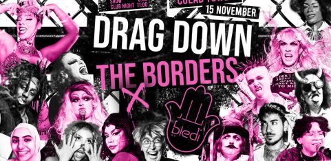 Drag Down The Borders x Bledi