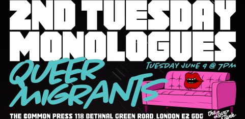 Second Tuesday Monologues - Queer Migrants