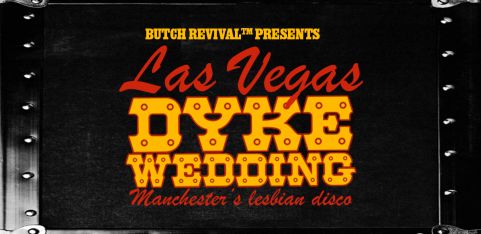 Butch Revival Vegas Dyke Wedding