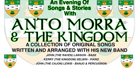 An Evening of Songs & Stories with Anto Morra & The Kingdom