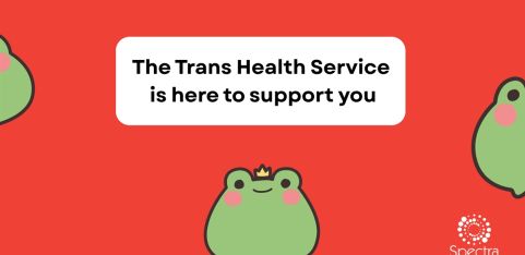 Spectra’s Trans Health Advocacy Service workshops 