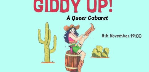 Giddy Up! A Queer Cabaret