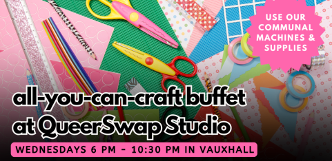 All-You-Can-Craft Buffet at QueerSwap Studio