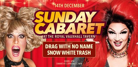 Sunday Cabaret with Drag With No Name and Snow White Trash