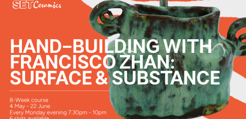 Hand Building: Surface & Substance - 8 week course with Artist Francisco Zhan