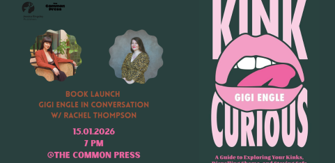 Kink Curious Book Launch: Gigi Engle in conversation w/ Rachel Thompson