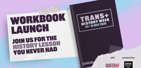 Trans+ History Week 2026 Workbook Launch | The History Lesson You Never Had