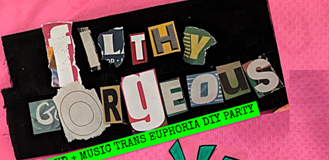 filthy gorgeous: mud n music trans euphoria diy party