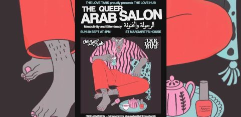 Queer Arab Salon: الرجولة و الخنوثة , FREE event, part of The Love Hub Festival