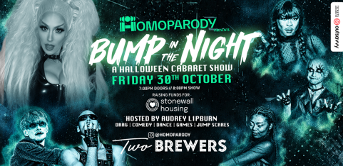 HOMOPARODY Presents: BUMP IN THE NIGHT! Halloween Cabaret Show