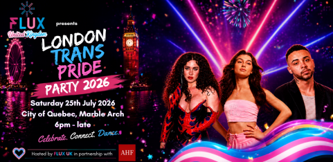 FLUX UK presents: London Trans Pride Party 2026