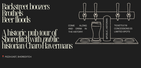 Backstreet boozers, brothels & beer floods: Shoreditch Historic Pub Tour
