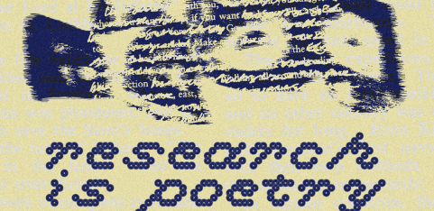 Research is Poetry