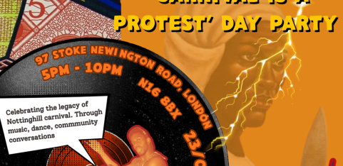 ‘CARNIVAL IS A PROTEST’ DAY PARTY