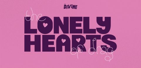 The Lonely Hearts of Drag