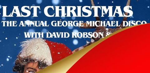 Last Christmas 2026 - The Annual George Michael Disco