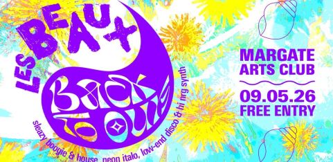 Party with Les Beaux & Back to Ours