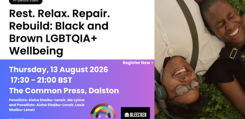 Rest. Relax. Repair. Rebuild: Black and Brown LGBTQIA+ Wellbeing