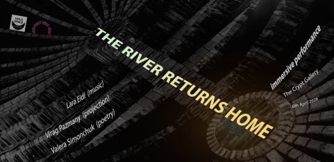 The River Returns Home - Immersive Performance