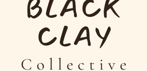The Black Clay Collective: Create & Chat