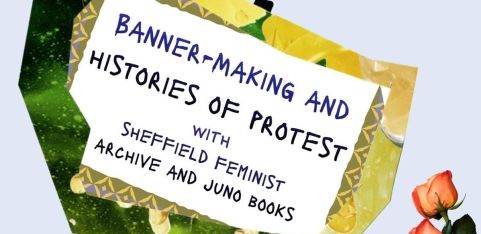 Banner Making with Sheffield Feminist Archive