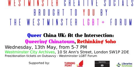 Queer China UK: At the Intersection: Queering Chinatown, Rethinking Soho