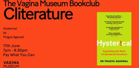 Cliterature: the Vagina Museum Bookclub - Hysterical : Exploding the Myth of Gendered Emotions