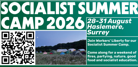 Workers' Liberty Socialist Summer Camp 2026