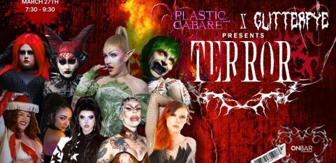 The Plastic Cabaret X Glitterfye present: TERROR