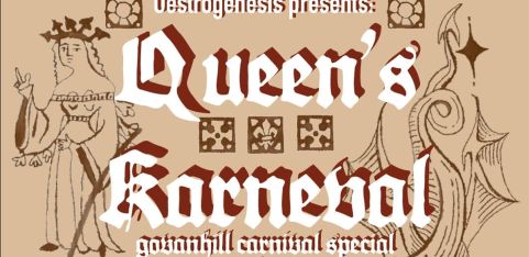 Oestrogenesis: Queen's Karneval (Dolly Medieval Fundraiser)