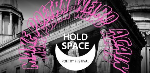 Hold Space Poetry Festival Open Mic