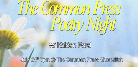 The Common Press Poetry Night w/ Kaiden Ford